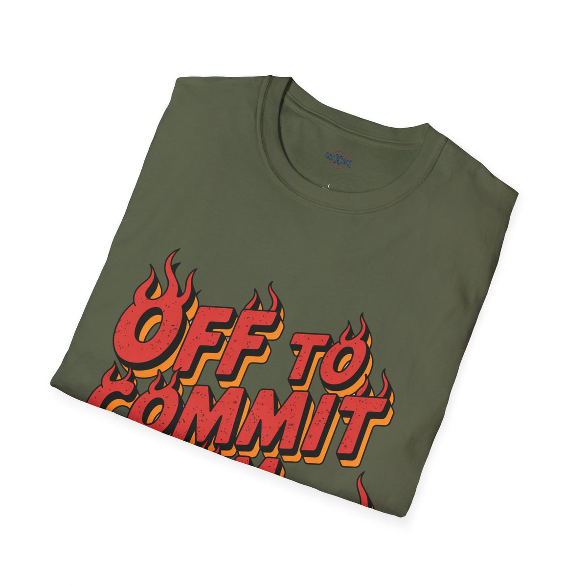 Off To Commit Tom Foolery T-Shirt