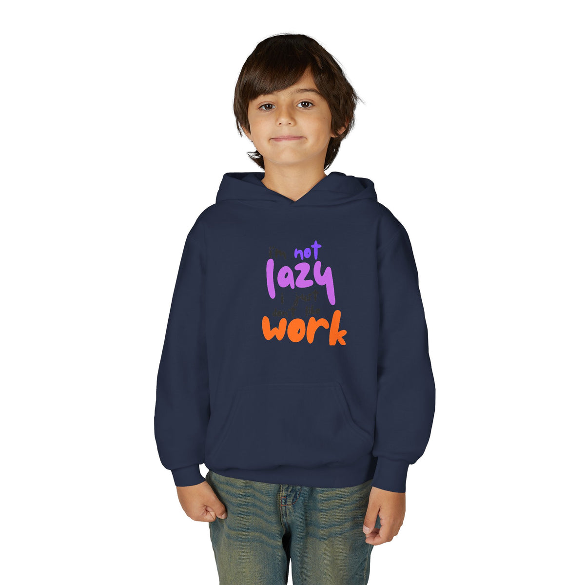 Funny Youth Hoodie: I'm Not Lazy, I Just Don't Like Work - Comfy Pullover for Teens, Relaxed Vibe, Gift for Students, Casual Wear, [...] Printify