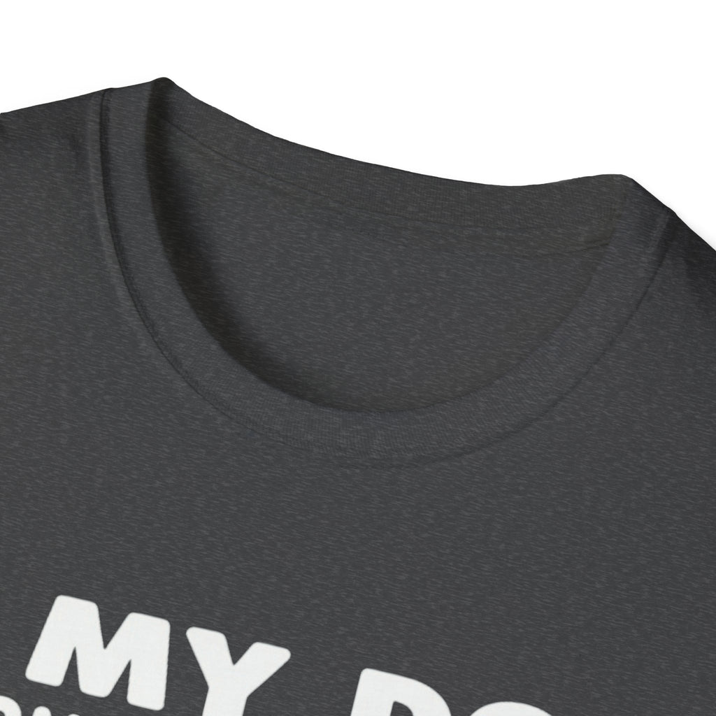 If My Dog Doesn't Like You, I Probably Won't Either 🐾😂