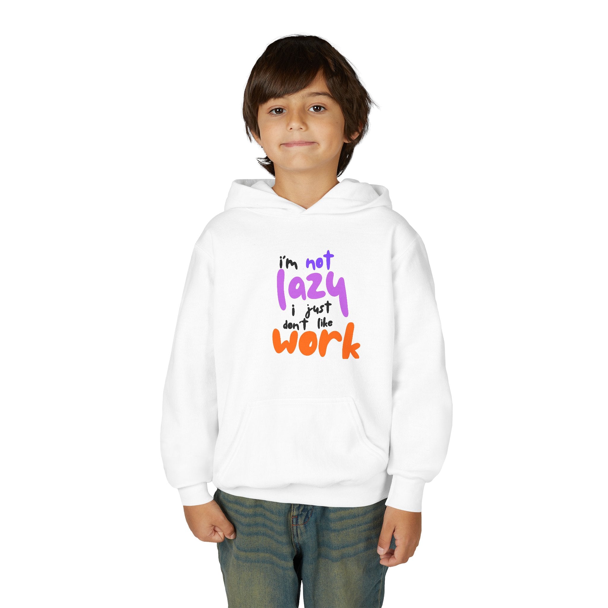 Funny Youth Hoodie: I'm Not Lazy, I Just Don't Like Work - Comfy Pullover for Teens, Relaxed Vibe, Gift for Students, Casual Wear, [...] Printify