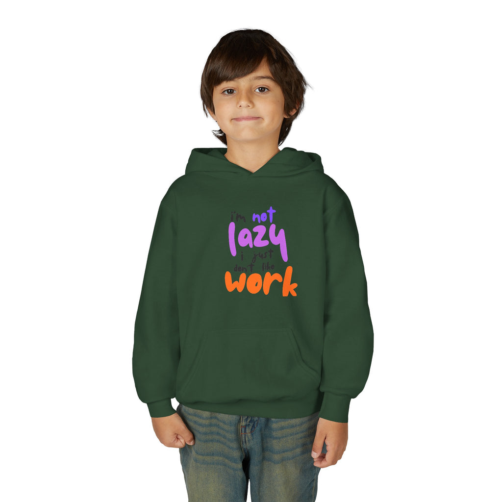 Funny Youth Hoodie: I'm Not Lazy, I Just Don't Like Work - Comfy Pullover for Teens, Relaxed Vibe, Gift for Students, Casual Wear, [...] Printify