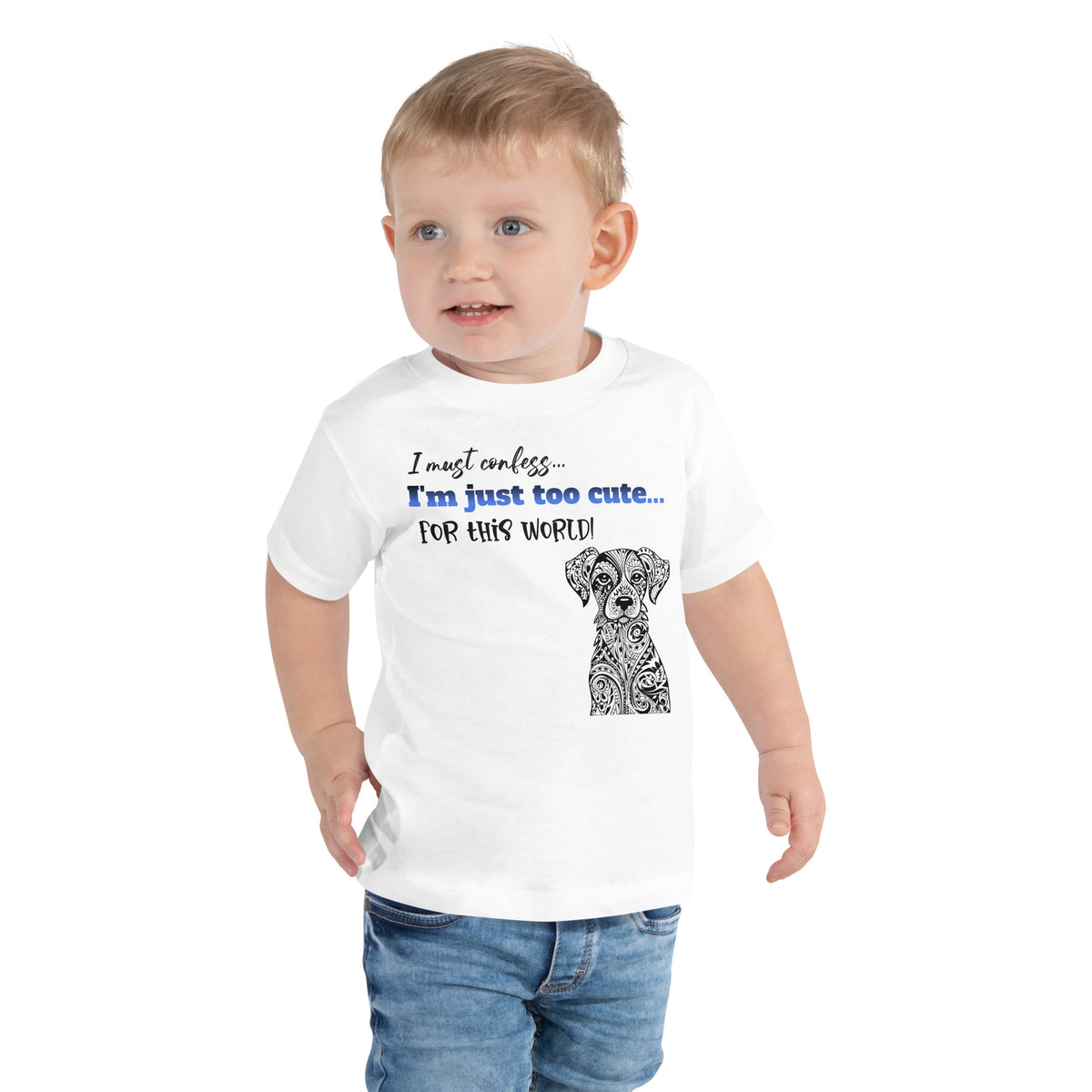 I'm Just Too Cute For This World! Kids Short Sleeve Tee, Funny Dog Print