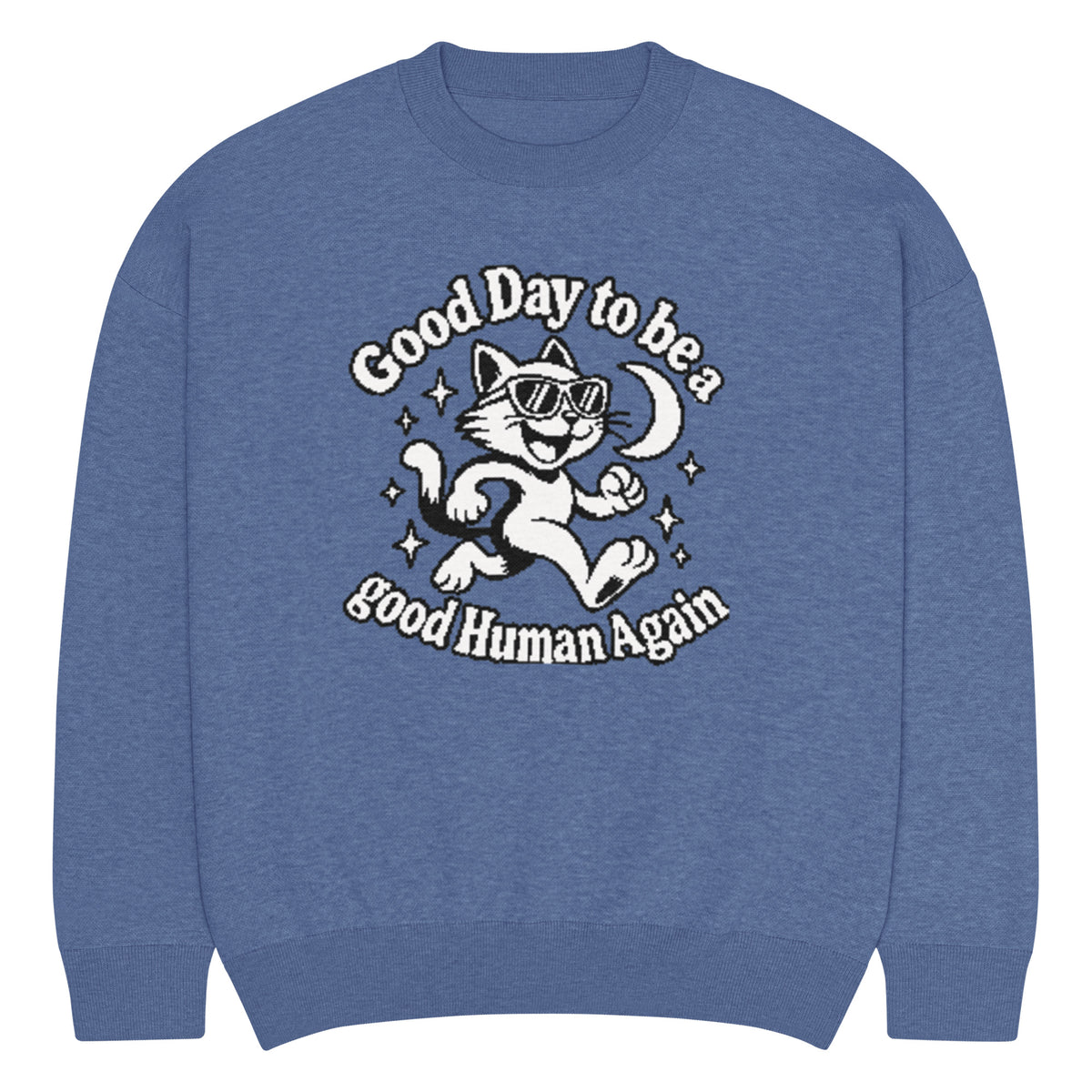 Good Day to Be a Good Human Again cat knitted jumper in heather blue, front view